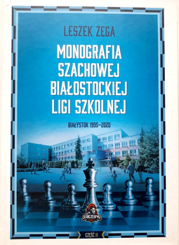Bialystocká šachová školní liga 1995-2020 (II. díl)
