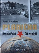 Planicka Brankářská hvězda 20. století