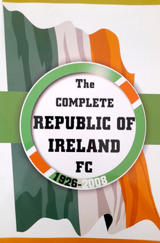 Kompletní fotbalový klub Irské republiky 1926-2008