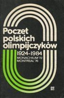 Polští olympionici 1924-1984 (5. díl) Mnichov '72 Montreal '76