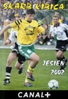 Programový průvodce GKS Gornik Leczna podzimní kolo II. ligy 2002