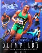 Olympijské hry. Historie - Sportovní disciplíny - Slavní sportovci - Rekordy