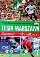 Legia Warsawa. Fotbalové triky
