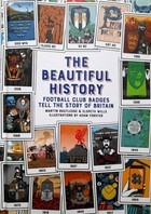 Krásný příběh. Odznaky fotbalových klubů vyprávějí příběh Británie