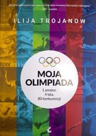 Moje olympijské hry. 1 amatér, 4 roky, 80 událostí