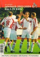 1.Ročenka FC Koln 2003 / 2004