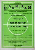 Admira Kobylisy Praha - VTJ Karlovy Vary Divize skupina B (15.08.1981) oficiální program