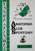 Amatérský sportovní klub Mikolow 1923-1993