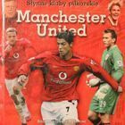 Manchester United FC (Slavné fotbalové kluby)