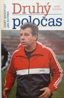 Druhý poločas. Josef Masopust