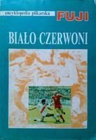 White-Reds. Fotbalová encyklopedie FUJI (svazek 2)