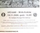 LKS Lodž - Wisla Krakov Orange Ekstraklasa (19.11.2006) ticket