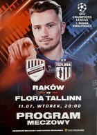 Rakow Czestochowa - Flora Tallinn UEFA Champions League First Qualifying Round (11.7.2023) oficiální program zápasu