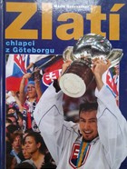 Zlatí chlapci z Göteborgu (Slovensko)