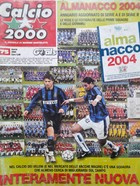 Měsíčník Calcio 2000 (č. 75, březen 2004). Průvodce fanoušků Almanach Serie A & B Jarní kolo 2004