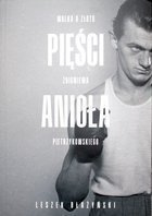Angelovy pěsti. Boj o zlato - Zbigniew Pietrzykowski