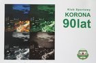 Pohlednice 90. výročí KS Korona Krakov