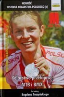 Historie polské cyklistiky (5). Cross-country, MTB a BMX