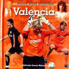 Valencia (Slavné fotbalové kluby)