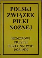 Polský fotbalový svaz - čestní předsedové a členové 1926-1999