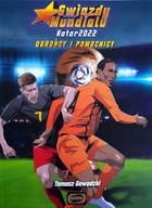 Hvězdy Světového poháru. Katar 2022. Obránci a záložníci