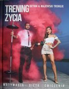 Životní trénink. Vlaky Deynn & Majewski