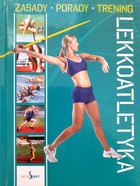 Atletika. Pravidla - Tipy - Školení