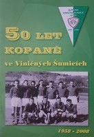 50 let fotbalu ve Viničných Šumicích. 1958-2008 (Česká republika)
