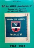 80 let GKS "Andaluzja" Brzozowice-Kamien v Piekary Slaskie (Jacek Skuta)