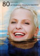 80 let Polského plaveckého svazu 1922-2002