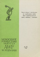 Sport pro děti a mládež v moderních školách. Sport pro postižené děti, mládež a dospělé