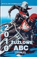 Speedway ABC 2010 (díl X)