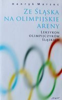 Ze Slezska do olympijských arén. Lexikon slezských olympioniků