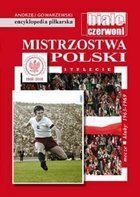 Mistrovství Polska. Zápasy - Kluby - Sezóny 1963-1969 (The FUJI Football Encyclopedia, volume 62)