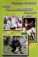 Touha po fotbalových penězích