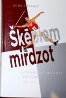 Přechodné hody. Historie lotyšského hodu oštěpem 1901-2017
