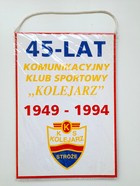 prapor k 45. výročí založení KKS Kolejarz Stroze 1945-1994
