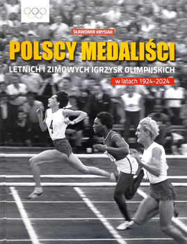 Polští medailisté z letních a zimních olympijských her v letech 1924-2024