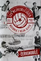 125 nejvtipnějších příběhů z historie Slavie 1892-2017 (Bíločervené listy)