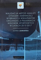 Ověření metod analýzy dynamiky variability vybraných ukazatelů organizace fotbalových sportovních akcí v letech 2013-2017
