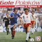 Góly polské fotbalové reprezentace (2. díl) - Mistrovství světa Argentina'78 a Španělsko'82 VCD film