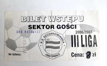 Szczakowianka Jaworzno - GKS Katowice, vstupenka na zápas III. ligy, tribuna pro hosty (sezóna 2006-07)