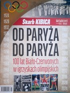 Z Paříže do Paříže. 100 let bílých a červených na olympijských hrách