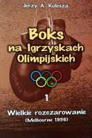 Box na olympijských hrách (1. díl). Velké zklamání (Melbourne 1956)