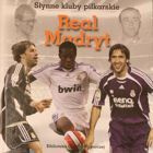 Real Madrid CF (Slavné fotbalové kluby)