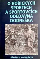 O sportu a sportovcích v Hořicích od počátků do současnosti (Česká republika)