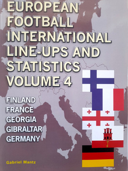 Evropské fotbalové mezinárodní sestavy a statistiky. Svazek 4