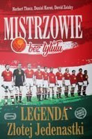 Mistři bez Světového poháru. Legenda o zlatém týmu