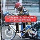 Jubilea města Unia Leszno. Mistrovství (1979, 1980) po čtvrtstoletí