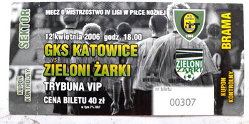 GKS Katowice - Zieloni Zarki, vstupenka na zápas IV ligy (12.4.2006)